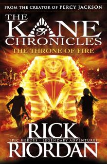 Kane Chronicles: Throne of Fire