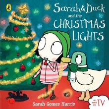 Sarah and Duck and the Christmas Lights (Board)