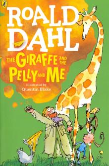 Giraffe & the Pelly & Me  (Ned)