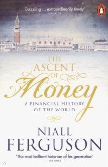 Ascent of Money: Financial History of the World