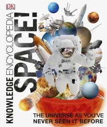Knowledge Encyclopedia: Space!  (HB)
