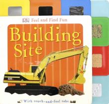 Feel and Find Fun: Building Site (board book)