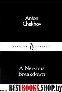 A Nervous Breakdown. Нервы