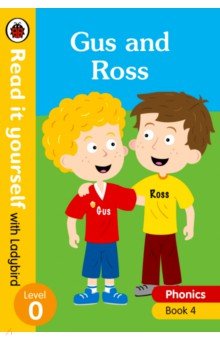 Phonics 4: Gus and Ross  (HB)