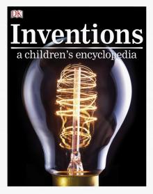 Inventions: A Childrens Encyclopedia (HB)'