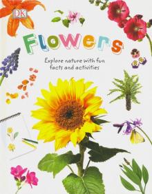 Nature Explorers: Flowers (HB)