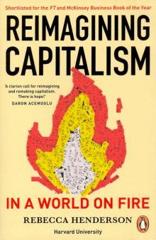 Reimagining Capitalism in a World on Fire