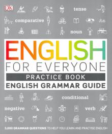 English for Everyone: English Grammar Guide Pract.