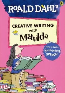 Creative Writing with Matilda: How to Write Spel.