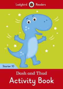 Dash and Thud - Level 10 Activity Book