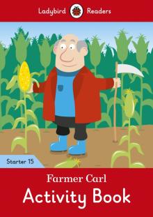 Farmer Carl - Level 15 Activity Book