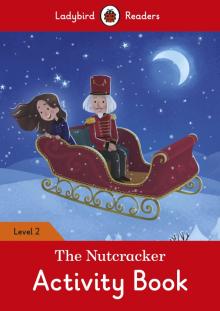 Nutcracker, the - Activity Book