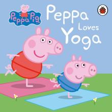 Peppa Pig: Peppa Loves Yoga (board bk)