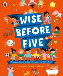 Wise Before Five  (HB)