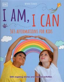 I Am, I Can: 365 affirmations for kids  (HB)