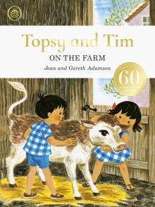 Topsy and Tim: On the Farm - Anniversary ed. (HB)