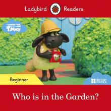 Timmy Time: Who is in the Garden? (PB)