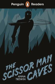 Scissor-Man Caves, the (Starter) +audio