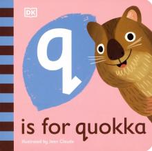 Q is for Quokka (board book)