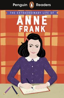 Extraordinary Life of Anne Frank, the (Level 2) +a