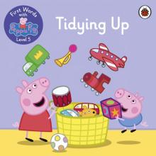 First Words with Peppa Level 5 - Tidying Up