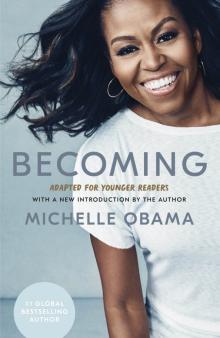 Becoming: Adapted for Younger Readers  (HB)