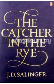 The Catcher in the Rye. Над пропастью во ржи