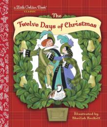 Twelve Days of Christmas (Little Golden Book)  HB