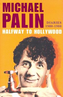 Halfway to Hollywood: Diaries 1980--1988  (HB)