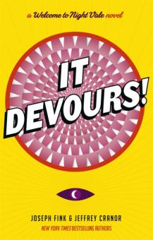 It Devours! : A Night Vale Novel
