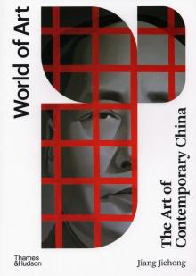 The Art of Contemporary China (World of Art)