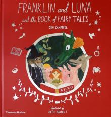 Franklin and Luna and the Book of Fairy Tales HB