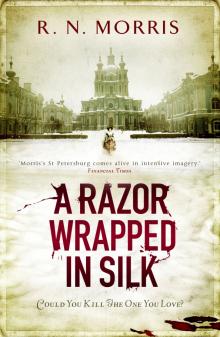 Razor Wrapped in Silk  (St. Petersburg Mystery)