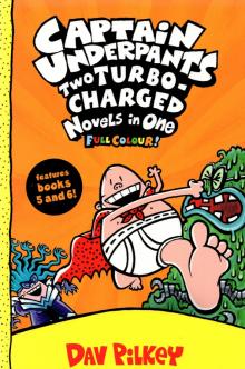 Captain Underpants Two Turbo-Charged Novels in One