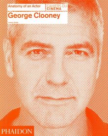 George Clooney (Anatomy of an Actor) Джордж Клуни