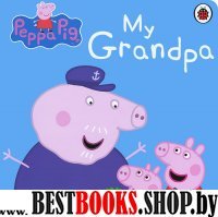 Peppa Pig: My Grandpa   (board book)