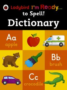 Im Ready to Spell: Dictionary  (HB)'