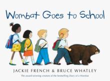 Wombat Goes to School (PB) illustr.