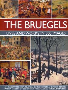 The Bruegels: Lives and Works in 500 Images