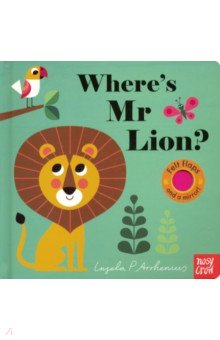 Wheres Mr Lion? (lft-the-flaps board book)