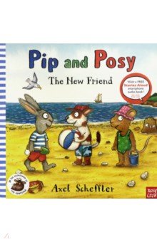 Pip and Posy: The New Friend (PB)