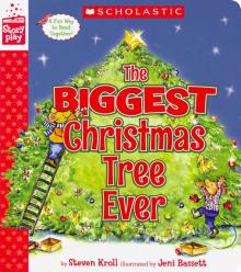 Biggest Christmas Tree Ever, the, A StoryPlay Book