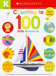 Kindergarten Skills Workbook: Counting to 100