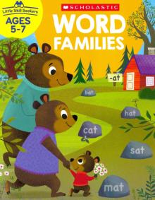 Little Skill Seekers: Word Families  Ages 5-7