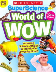 SuperScience World of WOW (Ages 9-11)