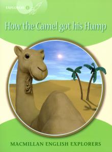 How the Camel Got His Hump Reader