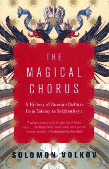 Magical Chorus: A History of Russian Culture from