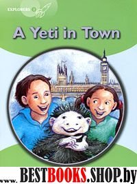 Yeti Comes to Town Reader