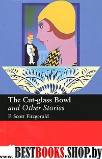 Cut Glass Bowl and Other Stories