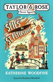 Spies in St. Petersburg(Taylor&Rose Secret Agents)